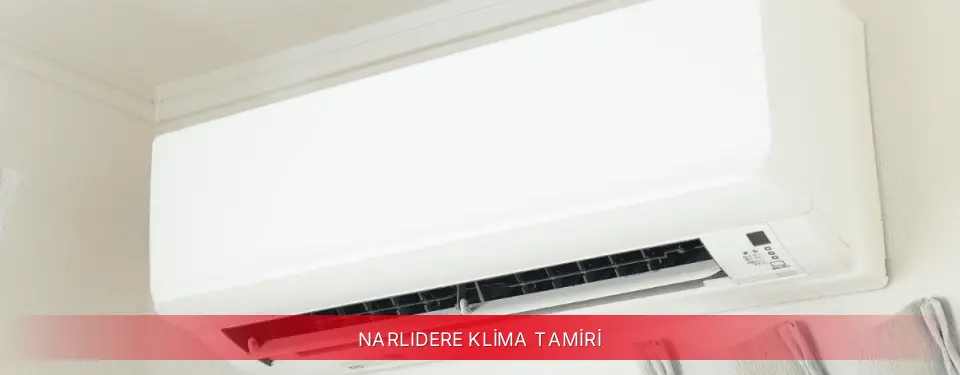 Narlıdere İlçemi TCL Klima Tamiri
